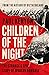 Children of the Night: The Strange and Epic Story of Modern Romania