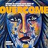 Overcome: Stories of Women Who Grew Up in the Child Welfare System