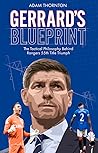 Gerrard's Blueprint: The Tactical Philosophy Behind Rangers 55th Title Triumph
