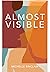 Almost Visible