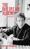 The Bob Dylan Albums: Second Edition (Essential Essays Series)