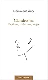 Clandestina: Escr...