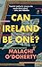 Can Ireland Be One?