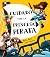 Cuidado con la princesa pirata (Álbumes ilustrados en español) (Spanish Edition)