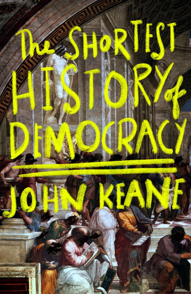 Una breve historia de la democracia (Spanish Edition) By John Keane