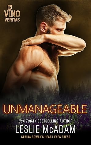 Unmanageable (In Vino Veritas, #3)