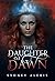 The Daughter of Dawn: The D...