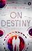 On Destiny (Aunare Chronicles)