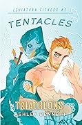 Tentacles & Triathlons (Leviathan Fitness, #2)