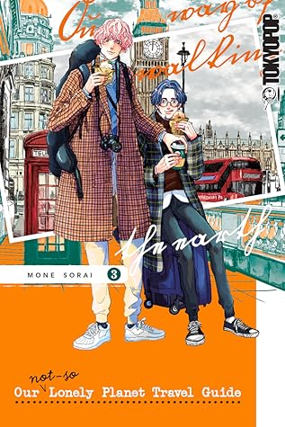 Our Not-So-Lonely Planet Travel Guide, Volume 3