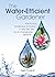 The Water-Efficient Gardene...