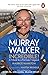 Murray Walker: Incredible!: A Tribute to a Formula 1 Legend