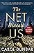 The Net Beneath Us Sneak Peek