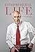 Entrepreneurial Life by Robert L Luddy