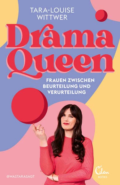 Dramaqueen: Frauen zwischen Beurteilung und Verurteilung (Paperback)