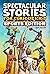 Spectacular Stories for Curious Kids Sports Edition by Jesse Sullivan