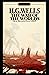 The War of the Worlds Novel by H. G. Wells :(Annotated Edition)