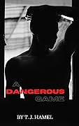 A Dangerous Game (Monstrous Deeds #2)
