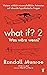 Was wäre wenn?: Weitere wirklich wissenschaftliche Antworten auf absurde hypothetische Fragen (What if #2)