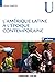 L'Amérique latine à l'époque contemporaine - 9e éd by Olivier Dabene