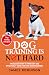Dog Training Is Not Hard: T...