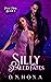 Silly Sealed Fates (Pixie Pink Book 3)