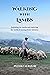Walking With Lambs: Explodi...