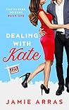 Dealing with Kate