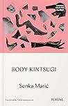 Body Kintsugi by Senka Marić