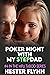 Poker Night with My Stepdad by Hester Flynn