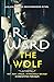 The Wolf: Book Two in The Black Dagger Brotherhood Prison Camp