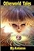 OTHERWORLD TALES