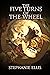 The Five Turns of the Wheel