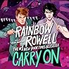Carry On by Rainbow Rowell