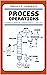 Process Operations by Norman P. Lieberman