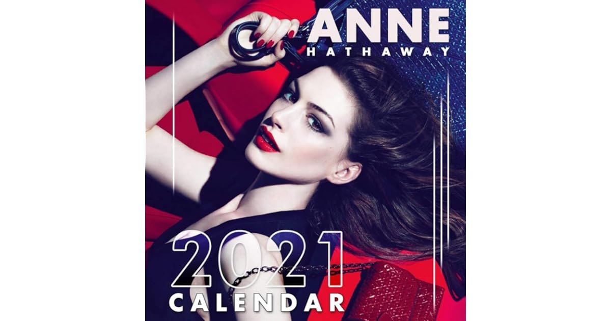 Anne Hathaway 20212022 Calendar 12 months 8.5 x 8.5 glossy paper