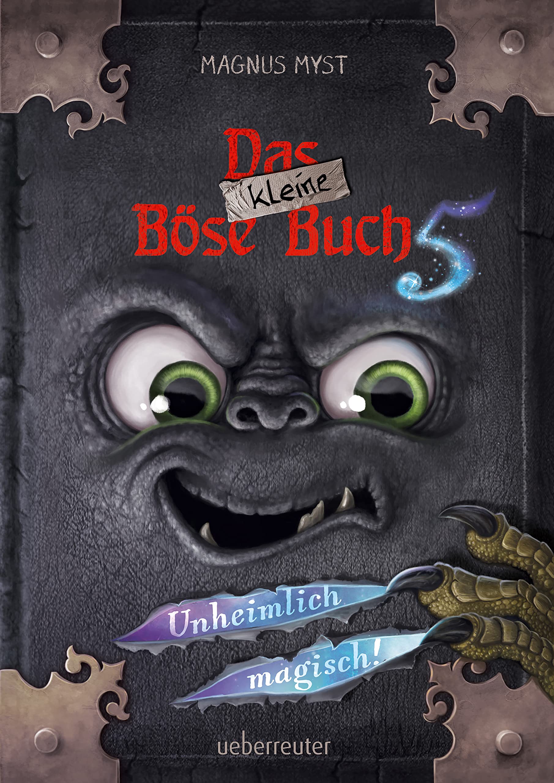 Unheimlich magisch! (Das kleine Böse Buch #5)