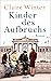 Kinder des Aufbruchs: Roman (German Edition)