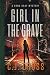 Girl in the Grave by C.J. Cross