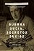 GUERRA SUCIA, SECRETOS SUCIOS
