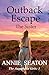 Outback Escape The Sister (The Augathella Girls #3) by Annie Seaton