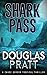 Shark Pass: A Chase Gordon Tropical Thriller (Chase Gordon Tropical Thrillers)