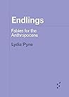 Endlings: Fables ...