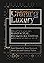 Crafting Luxury: Craftsmans...