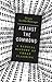Against the Commons: A Radi...