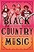 Black Country Music: Listen...