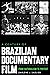 A Century of Brazilian Docu...