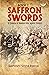 Saffron Swords, Book 2 by Manoshi Sinha Rawal