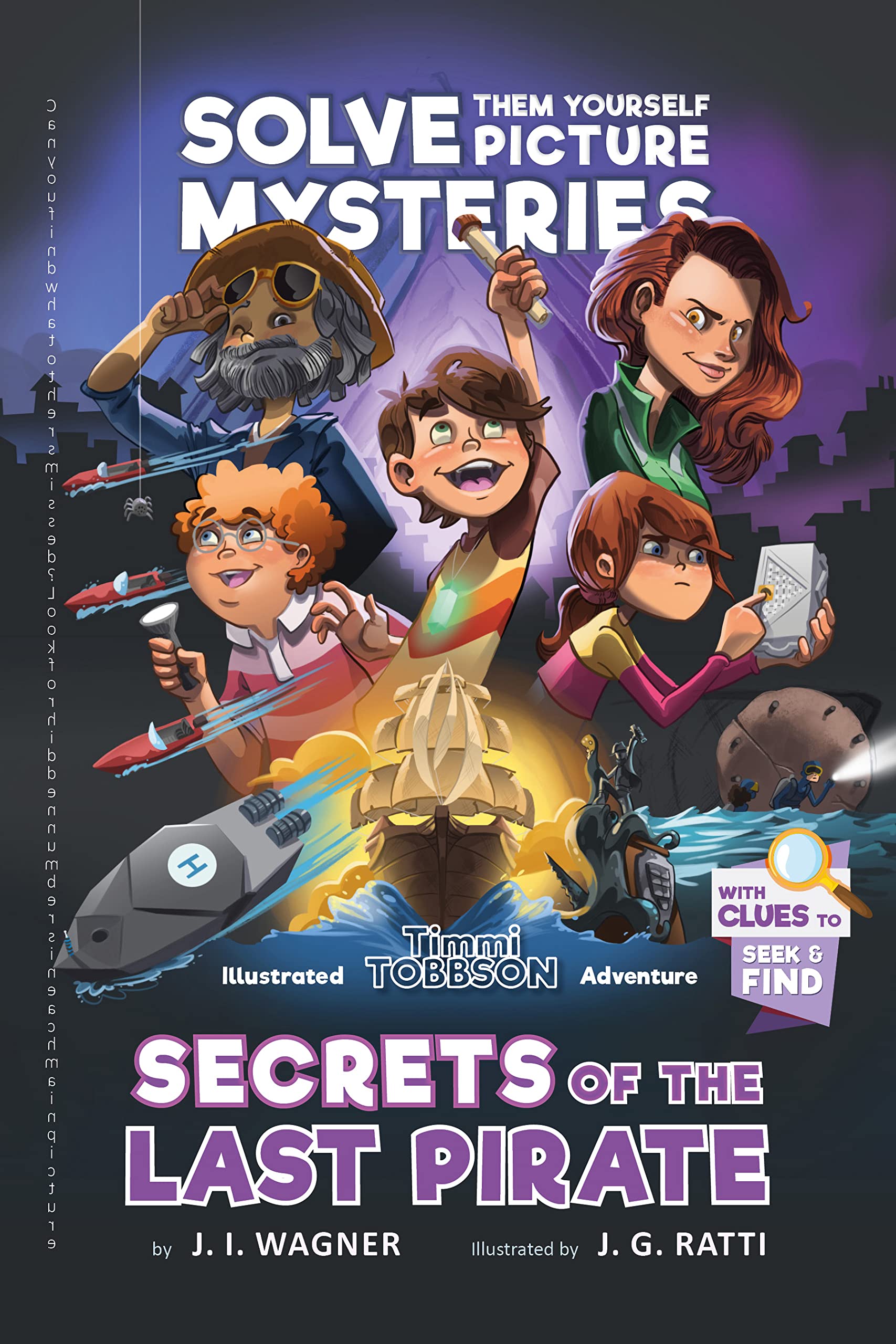 Secrets of the Last Pirate: A Timmi Tobbson Adventure Book for Boys and Girls (Paperback)