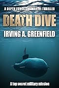 Death Dive: A top secret military mission